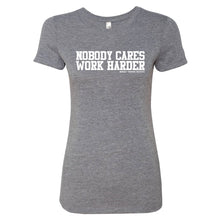 Load image into Gallery viewer, Nobody Cares Work Harder Women&#39;s Shirt Heather Grey
